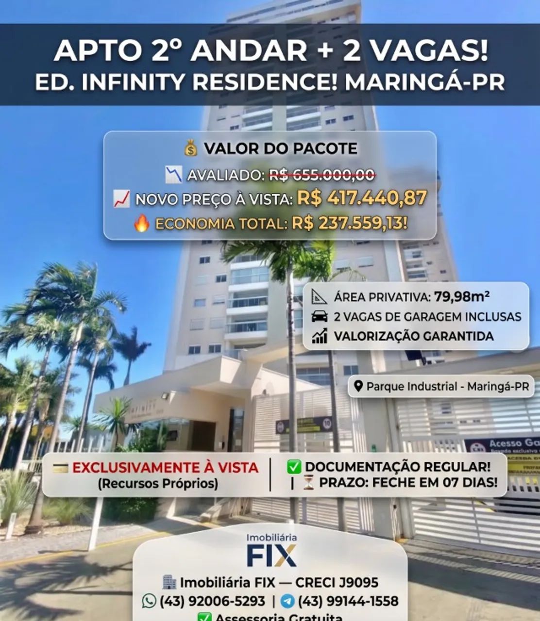 ? APTO 2º ANDAR + 2 VAGAS! ED. INFINITY RESIDENCE! MARINGÁ!