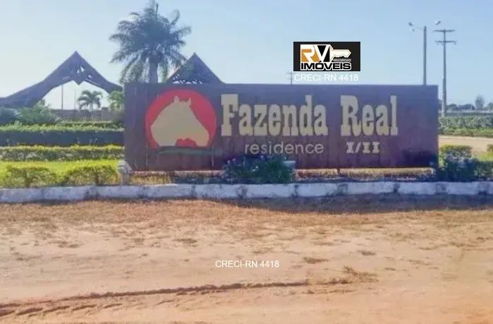 LOTE de 833m² no Condomínio Fazenda Real - Macaíba/RN - RV