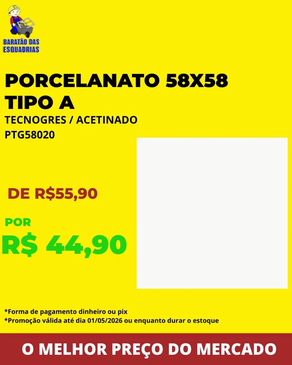 PORCELANATO TIPO A - Promoção! 