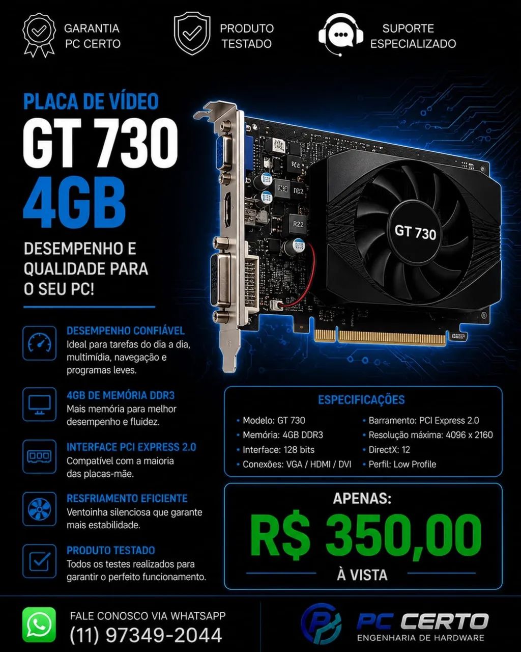 Placa de vídeo GeForce GT 730 4GB