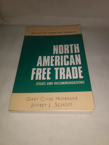 Livro North American Free Trade: Issues and Recommendations<br> Importado