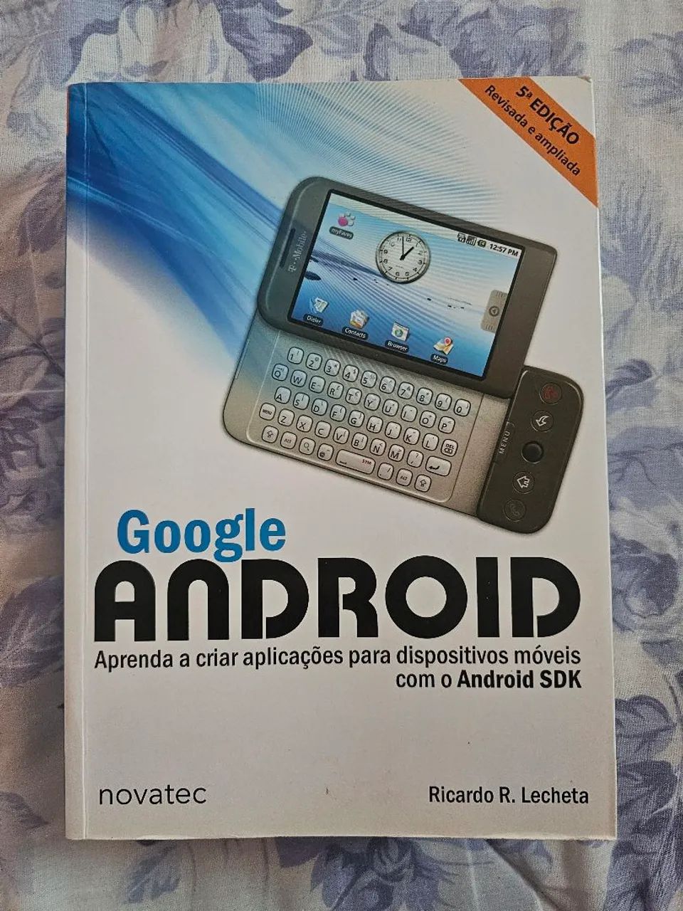 Livro Google Android - Aprenda a criar apps para dispositivos móveis