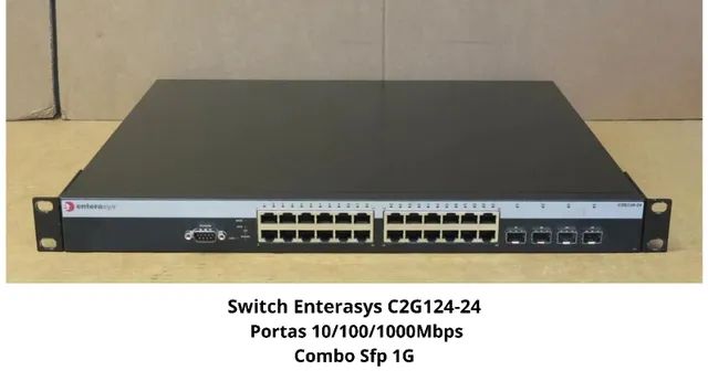 Switch Enterasys C2G124-24 Portas 10/100/1000Mbps Combo 4x1G Sfp 