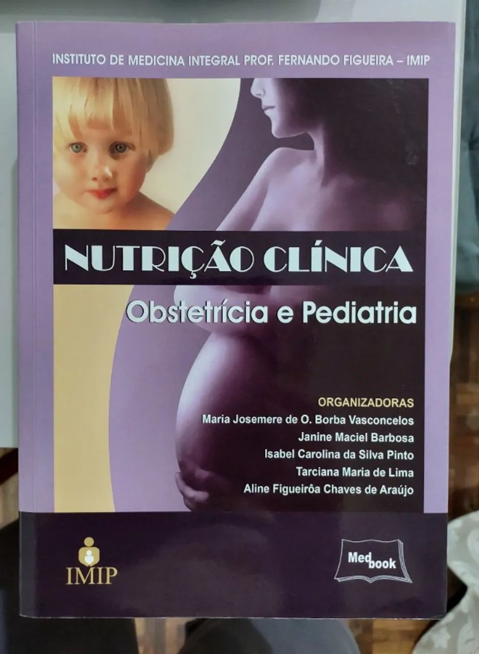 Livro Nutrição Clínica: Obstetrícia e Pediatria - COMO NOVO