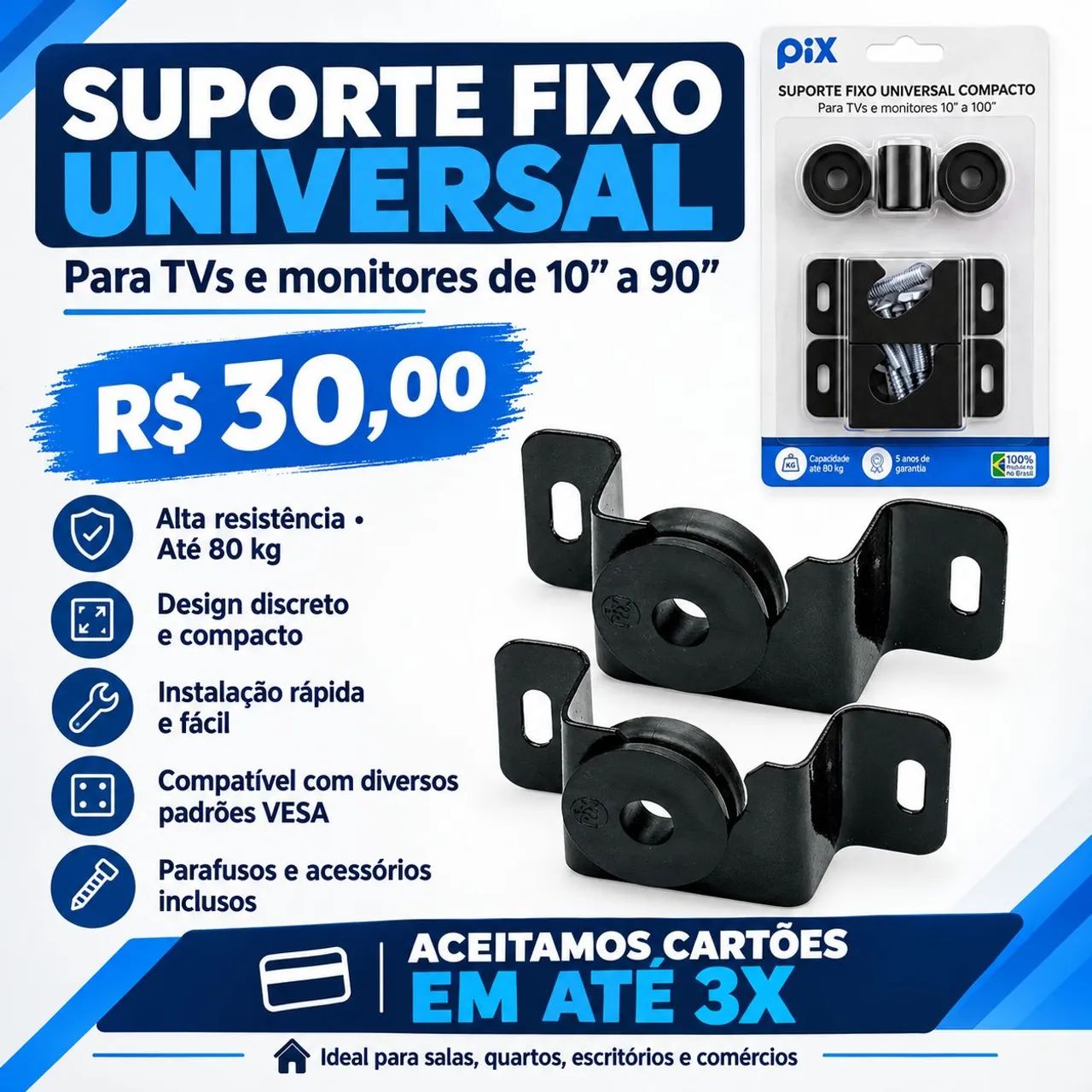 Suporte Fixo Universal para TV/Monitor de 10 a 90 Polegadas