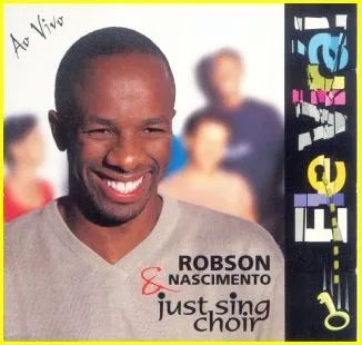  Robson Nascimento - Just Sing Choir (Formato CD Oficial Raro )