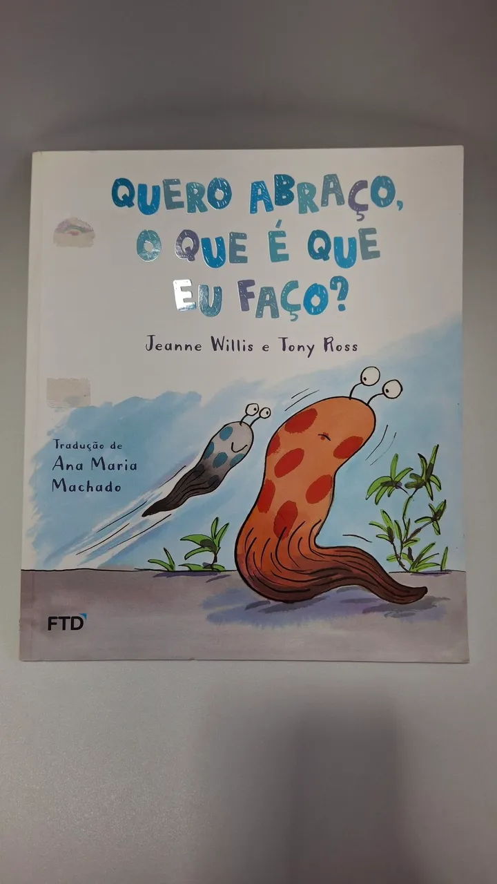 Livro 'Quero Abraço, O Que É Que Eu Faço?'