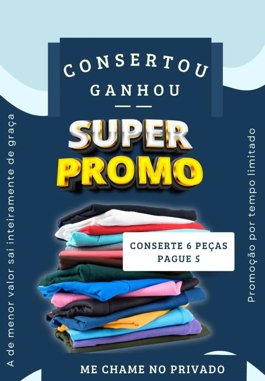 Consertos em ajuste de roupas traga 6 peças e só pague 5 peças