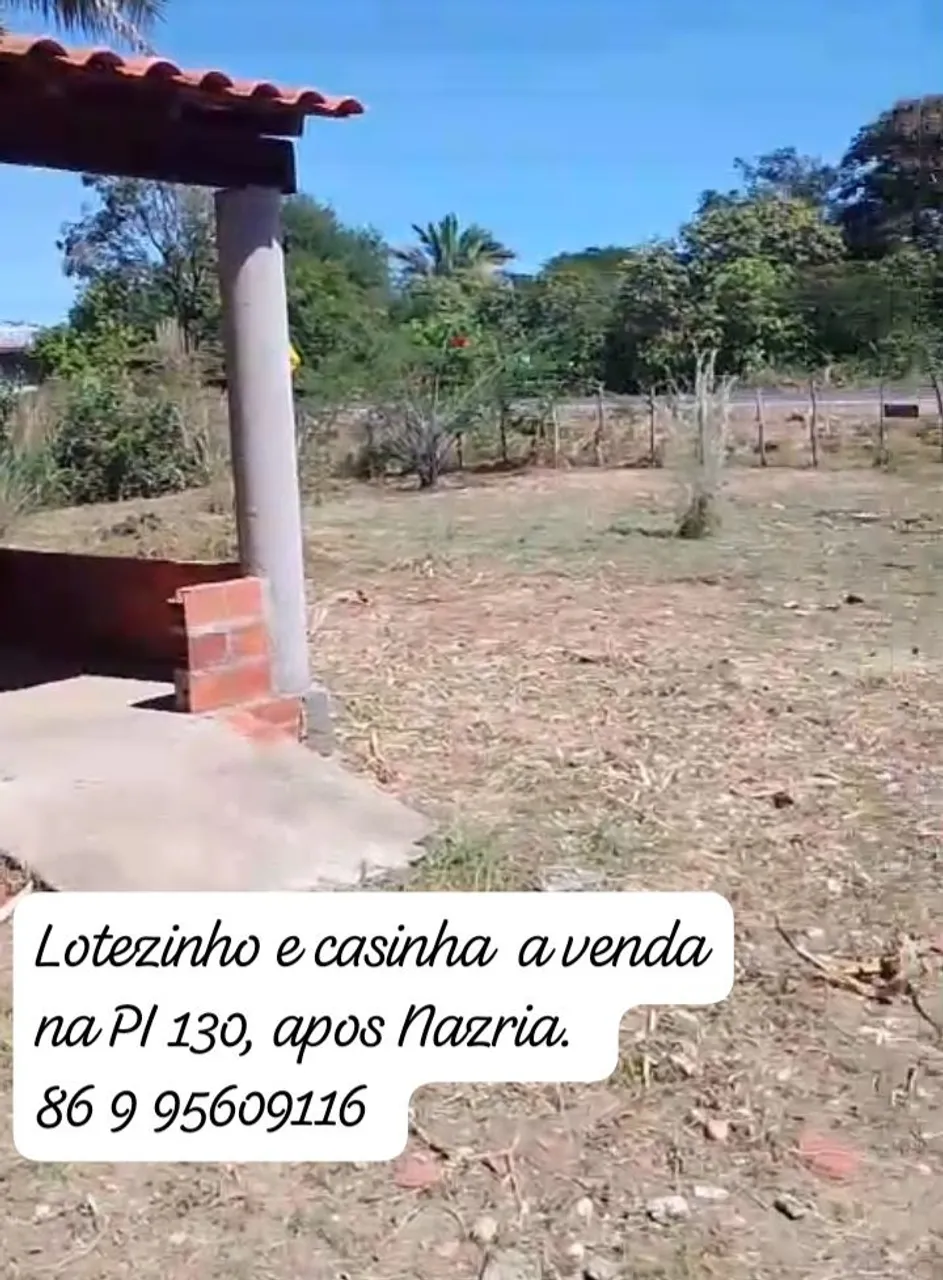 Venda lote com casa ( NAZARIA ) na beira da PI 130, km 40
