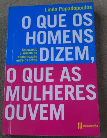 Linda Papadopoulos<br>Que Os Homens Dizem, O - O Que As Mulheres Ouvem