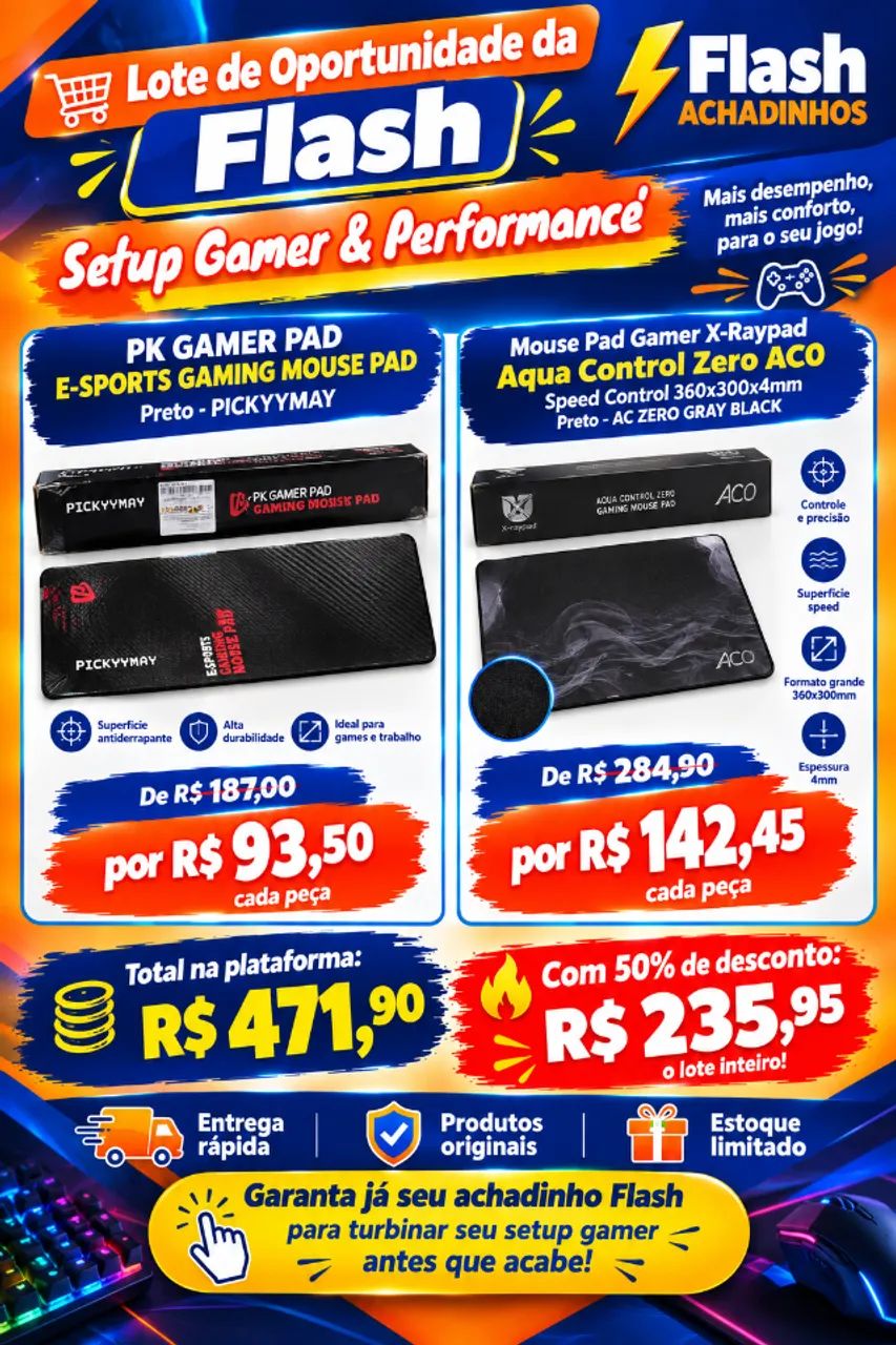 Lote de Oportunidade da Flash - Setup Gamer & Performance!