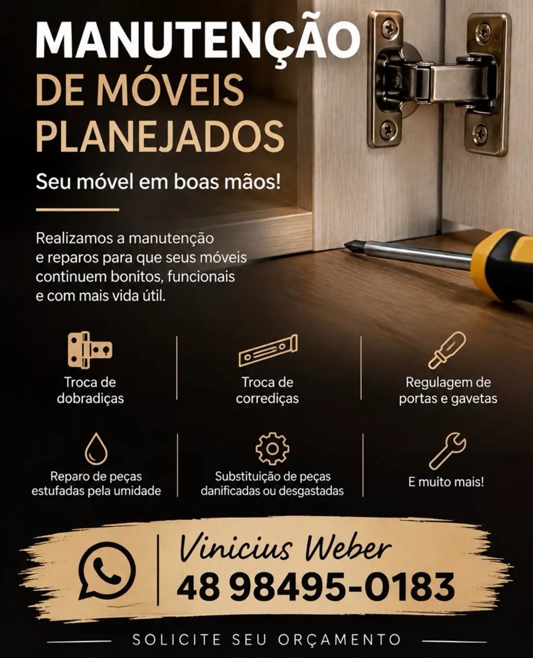 ? REFORMA E MANUTENÇÃO DE MÓVEIS PLANEJADOS