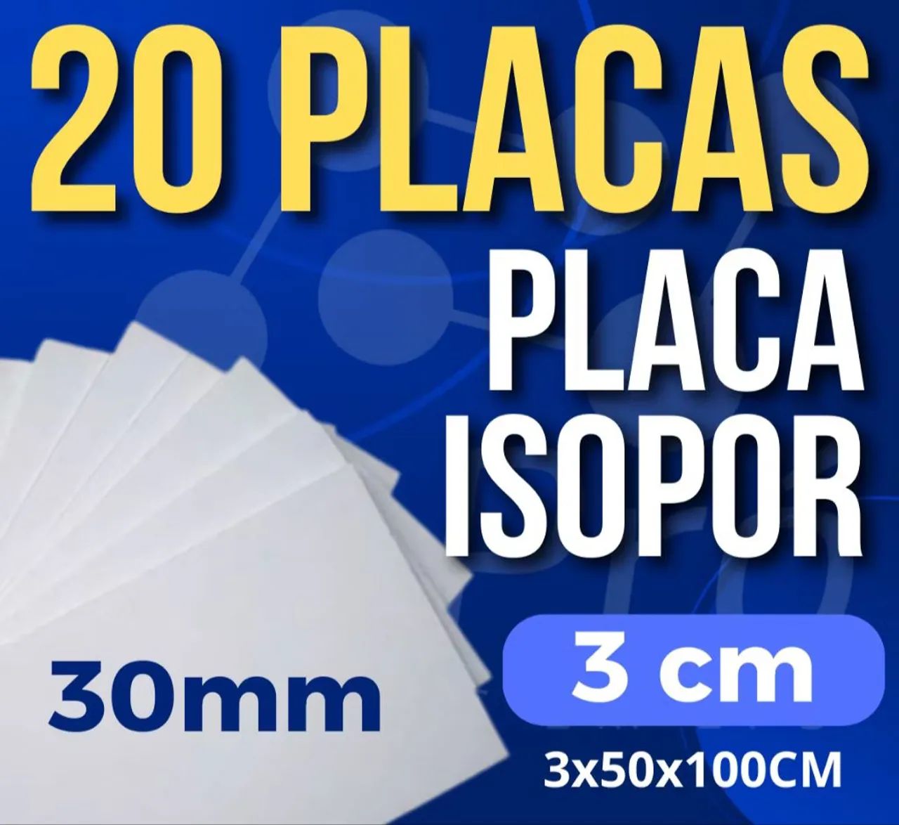 Kit isopor de 3cm de espessura 