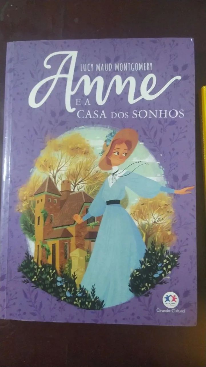 Anne e a Casa dos Sonhos e Vale do arco-íris , Lucy Maud Montgomery
