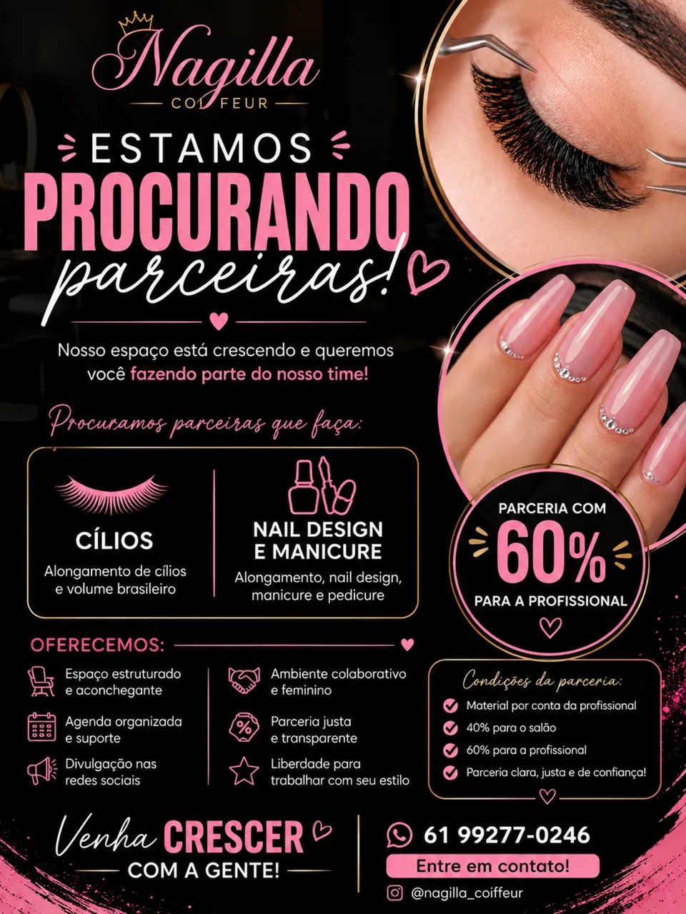 ? VAGA PARA PARCEIRA - NAGILLA COIFFEUR ?