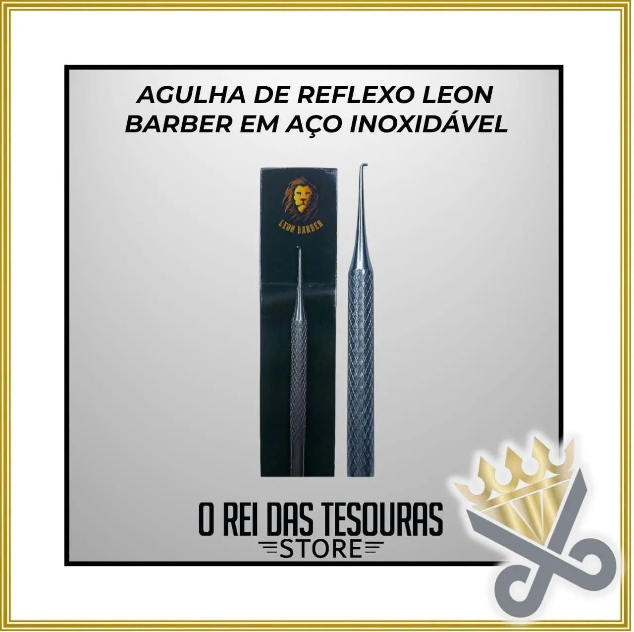 AGULHA DE REFLEXO LEON BARBER EM AÇO INOXIDÁVEL