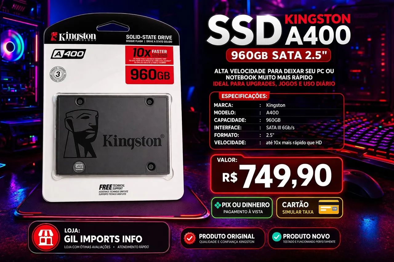 SSD KINGSTON A400 960GB SATA 2.5 NOVO LACRADO - Armazenamento
