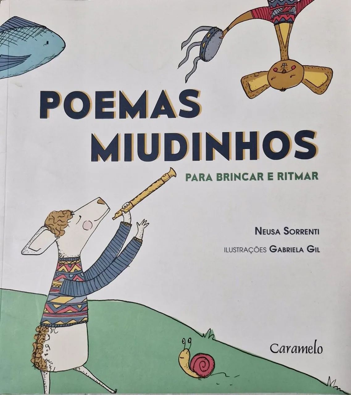 livro poemas miudinhos editora caramelo neusa sorrenti
