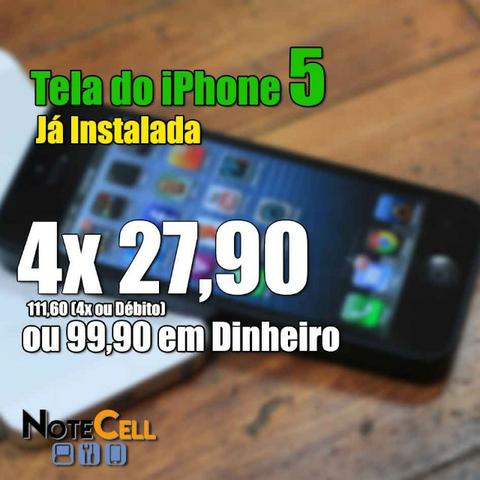 Tela iPhone 5 - Já instalada
