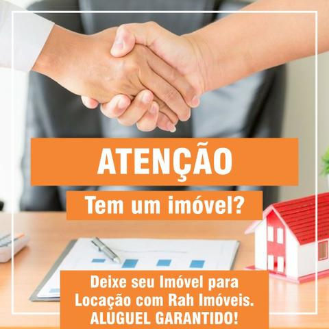 Aluguel Garantido! Deixe seu Imóvel para Locação com Rah Imóveis