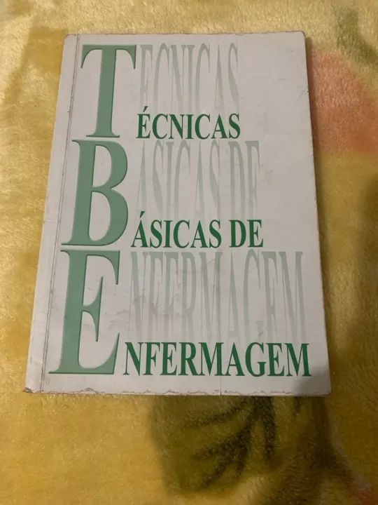 Livro TBE - Técnicas Básicas de Enfermagem65049000972546120