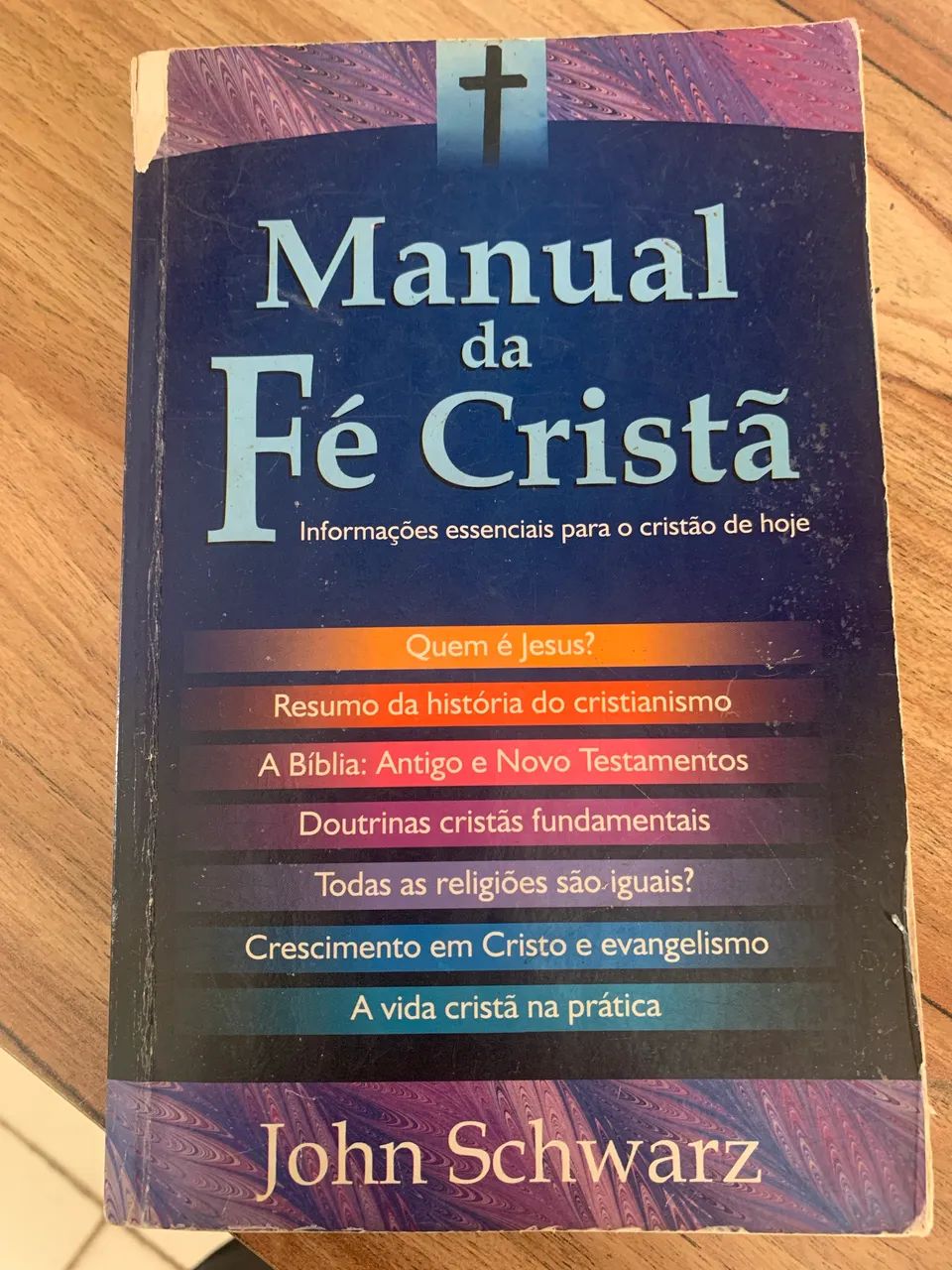 A Cruz de Cristo e Manual da fé Cristã 