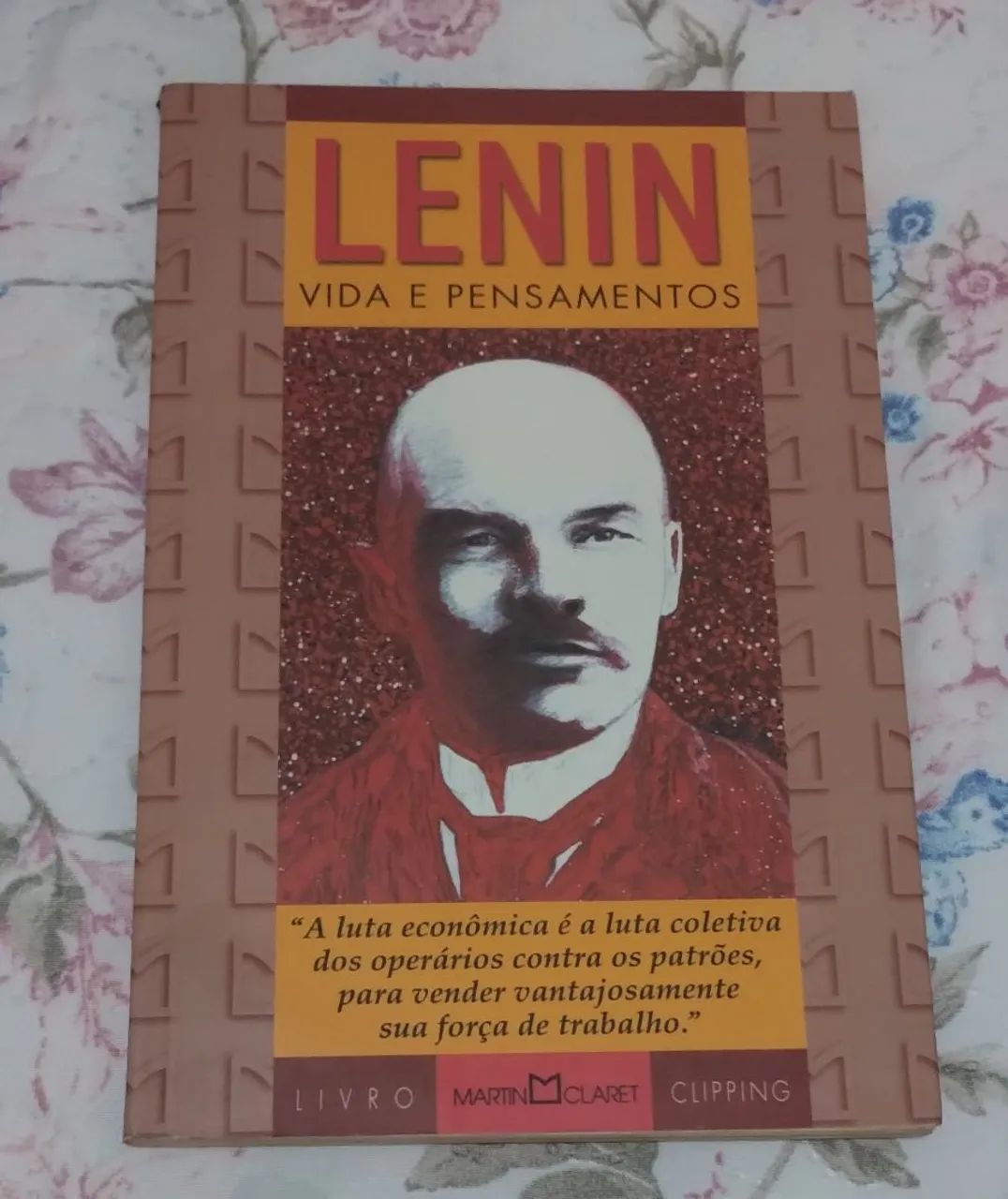 Livro - Lenin " Vida e Pensamentos "