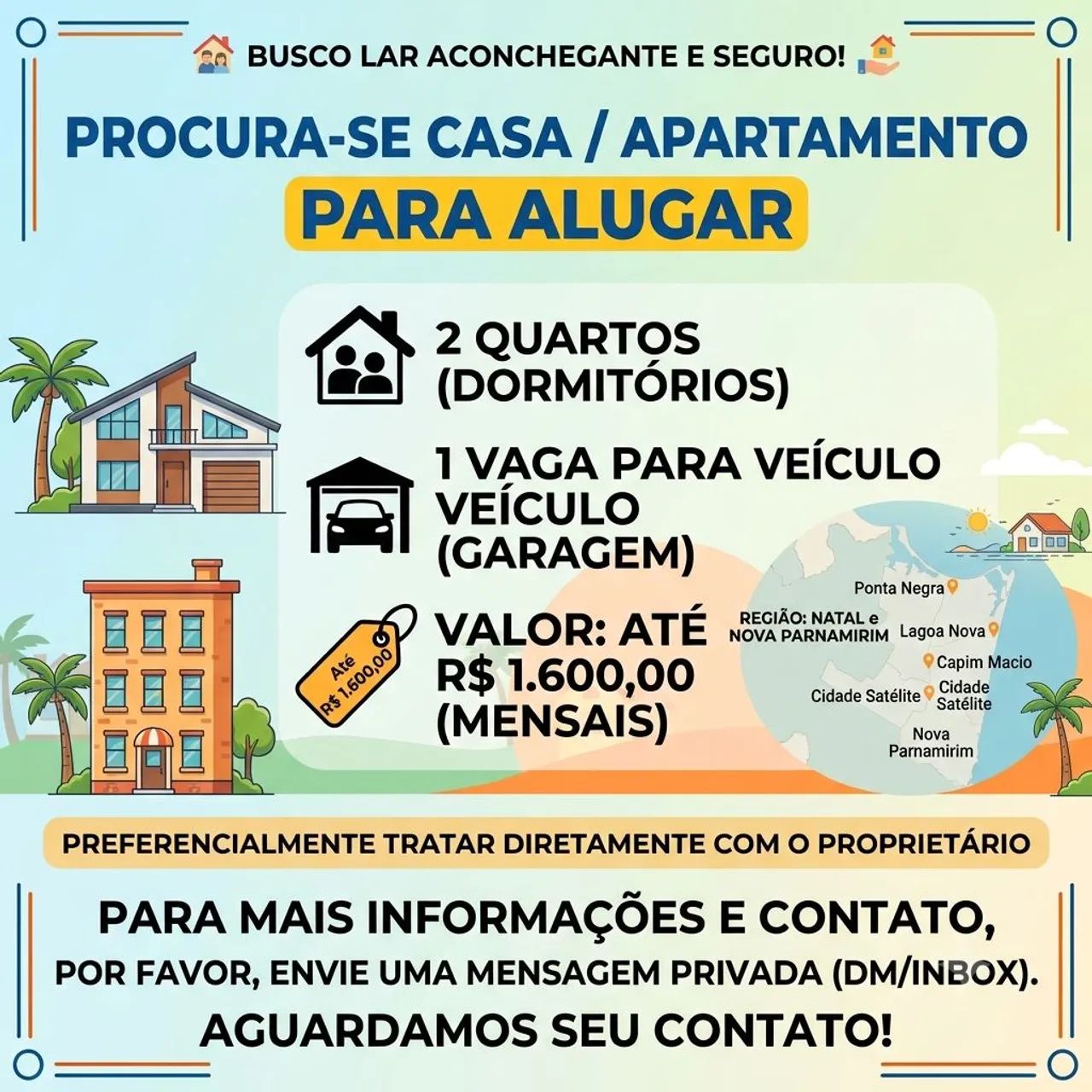 PROCURA-SE IMÓVEL PARA ALUGAR