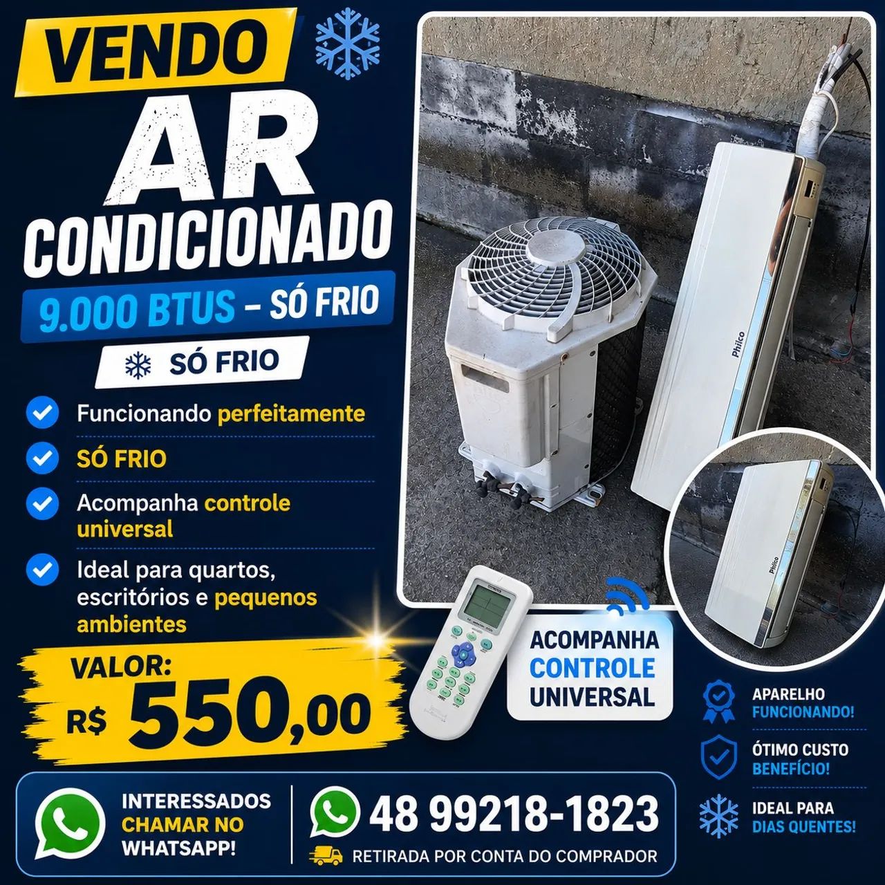 Ar condicionado 9btus só frio philco