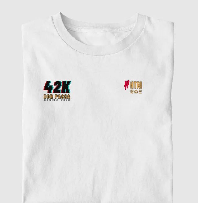 CAMISETA MARATONA 42K ? ?Dor passa. Glória fica.? ?