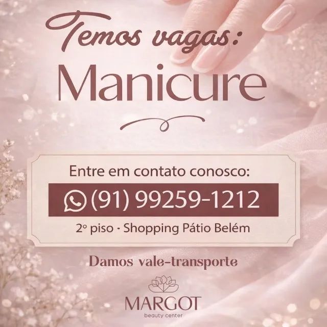 Vaga de trabalho como Manicure!