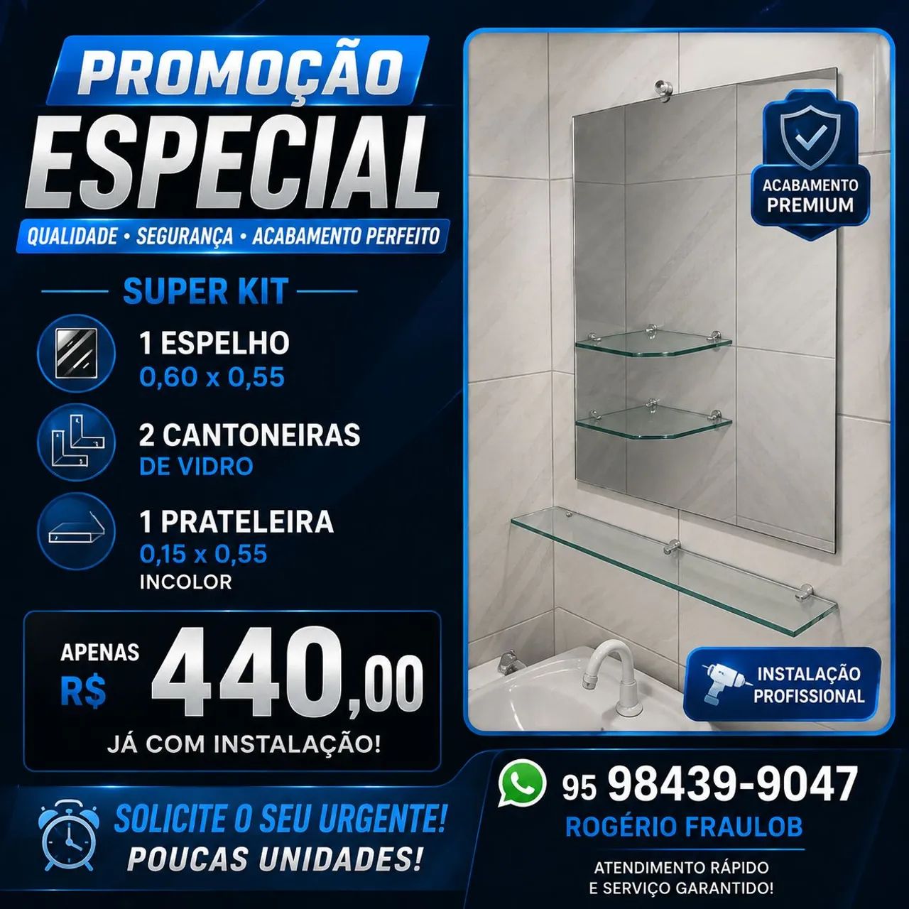 Espelhos prateleira e cantoneiras