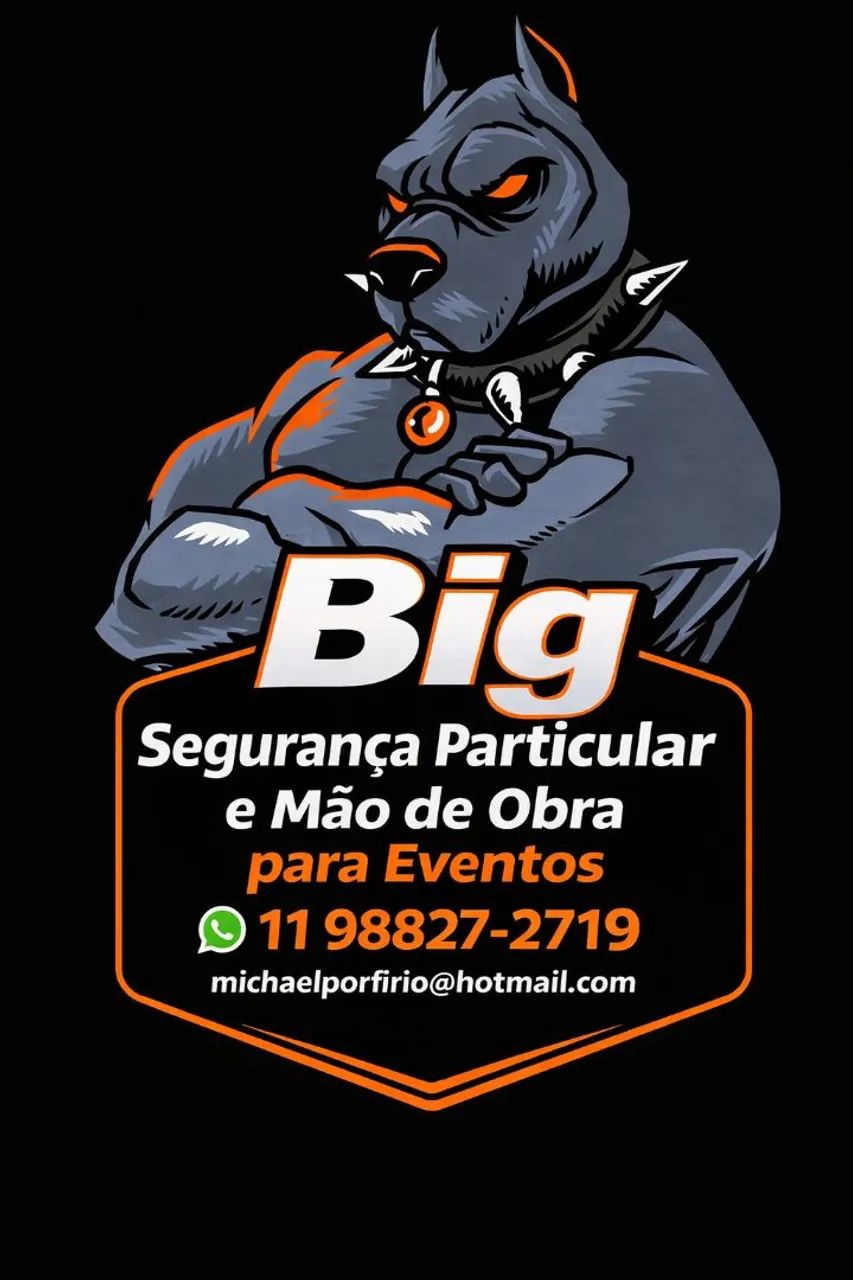 Big segurança particular & mão de obra para eventos 
