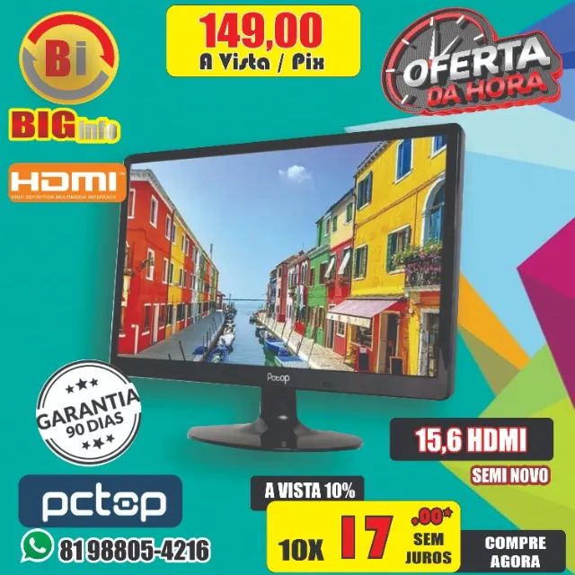 Monitor Led HDMI 15.6 PC-Top Em ate 10x Fixas