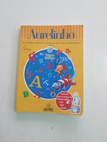Dicionario Infantil Ilustrado Aurelinho 2ª e 4ª