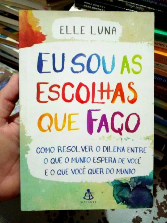 Eu sou as escolhas que faço - Elle Luna 