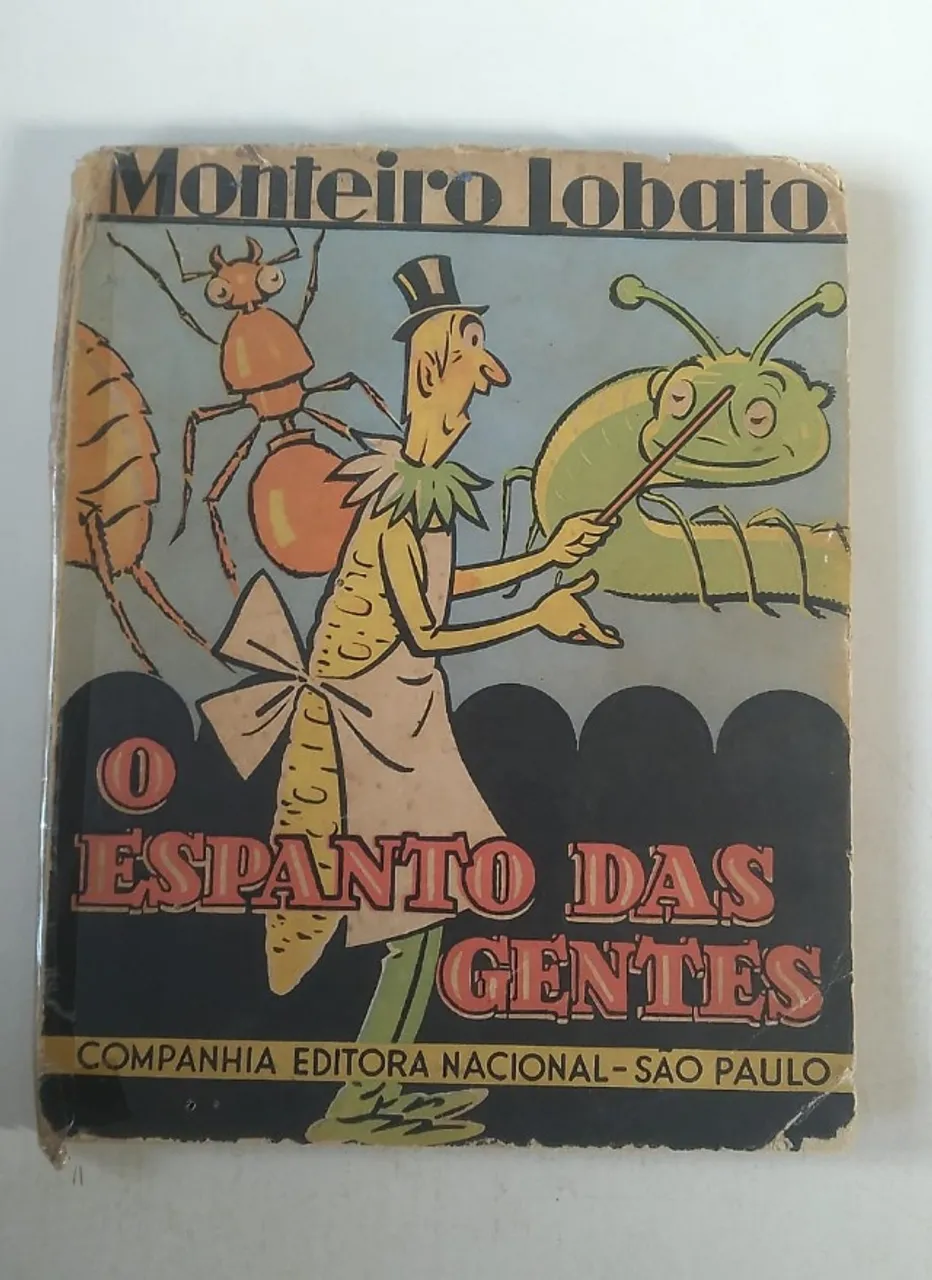 Livro Monteiro Lobato - O espanto das gentes (original)