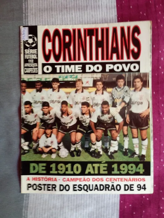 Poster Corinthians - O Time do Povo - 1910 a 1994