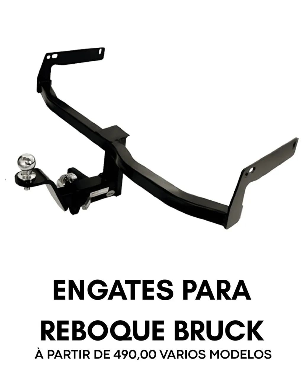 ENGATES PARA REBOQUE BRUCK PREÇO DE DISTRIBUIDORA À PARTIR DE 490,00