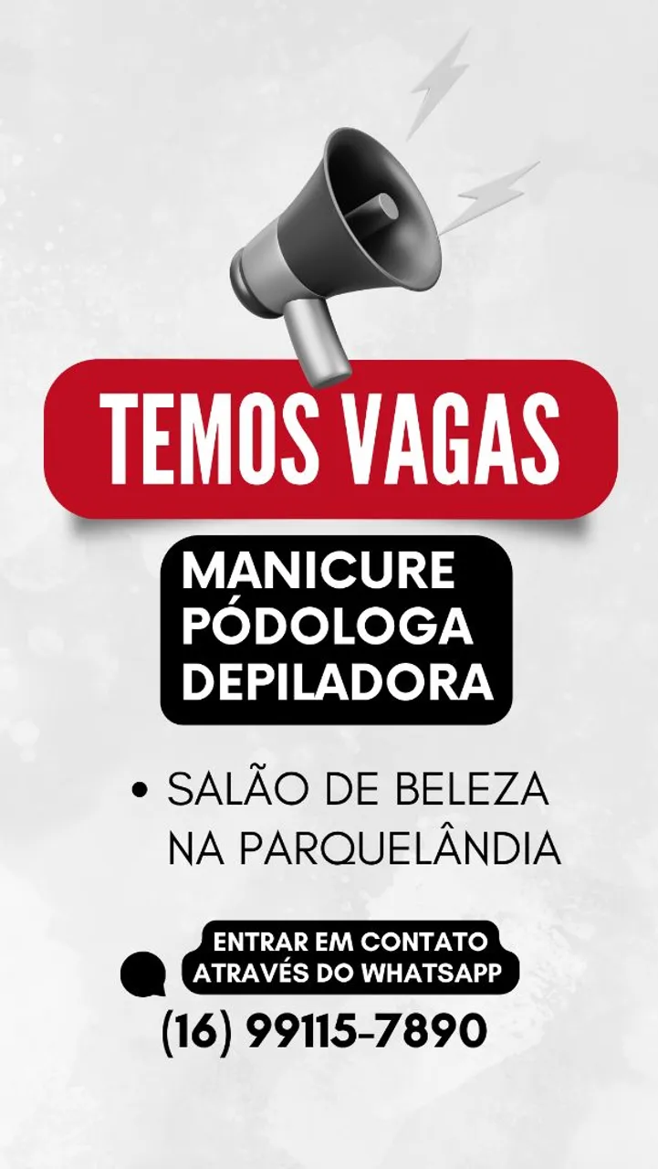 VAGA PARA MANICURE, DEPILADORA E PODOLOGA - CONTRATAÇÃO IMEDIATA! ? Fortaleza - CE