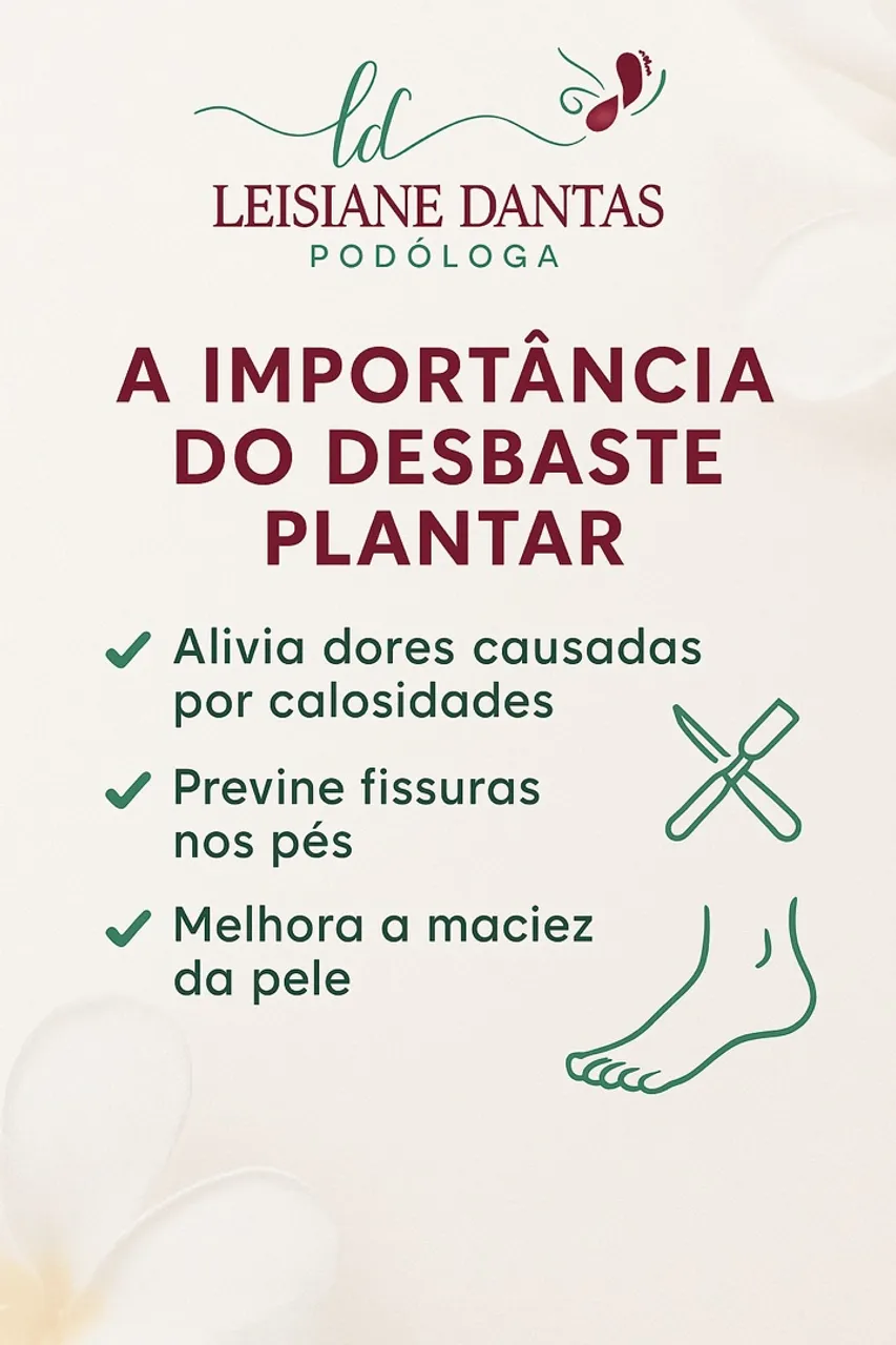 Importância do Desbaste Plantar - Podologia