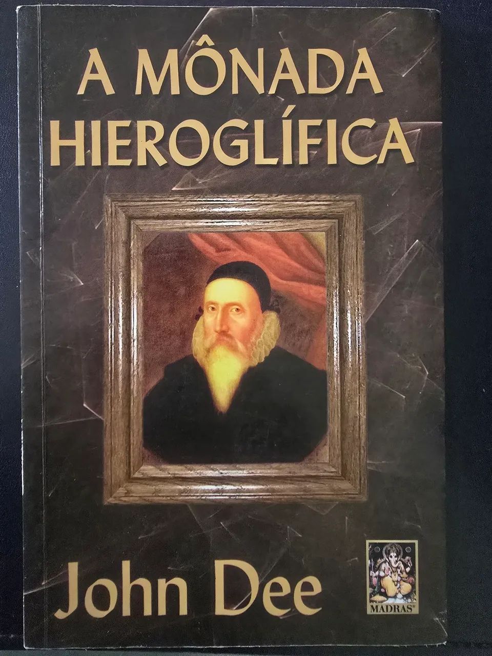 Livro A Mônada Hieroglífica - John Dee, 2004