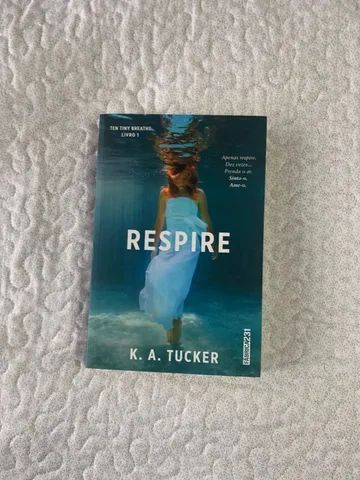 Livro Respire de K. A. Tucker