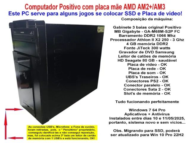 Computador Positivo com placa mãe AMD AM2+/AM3 + Athlon II X2 250 ( 2 x 3 Ghz )