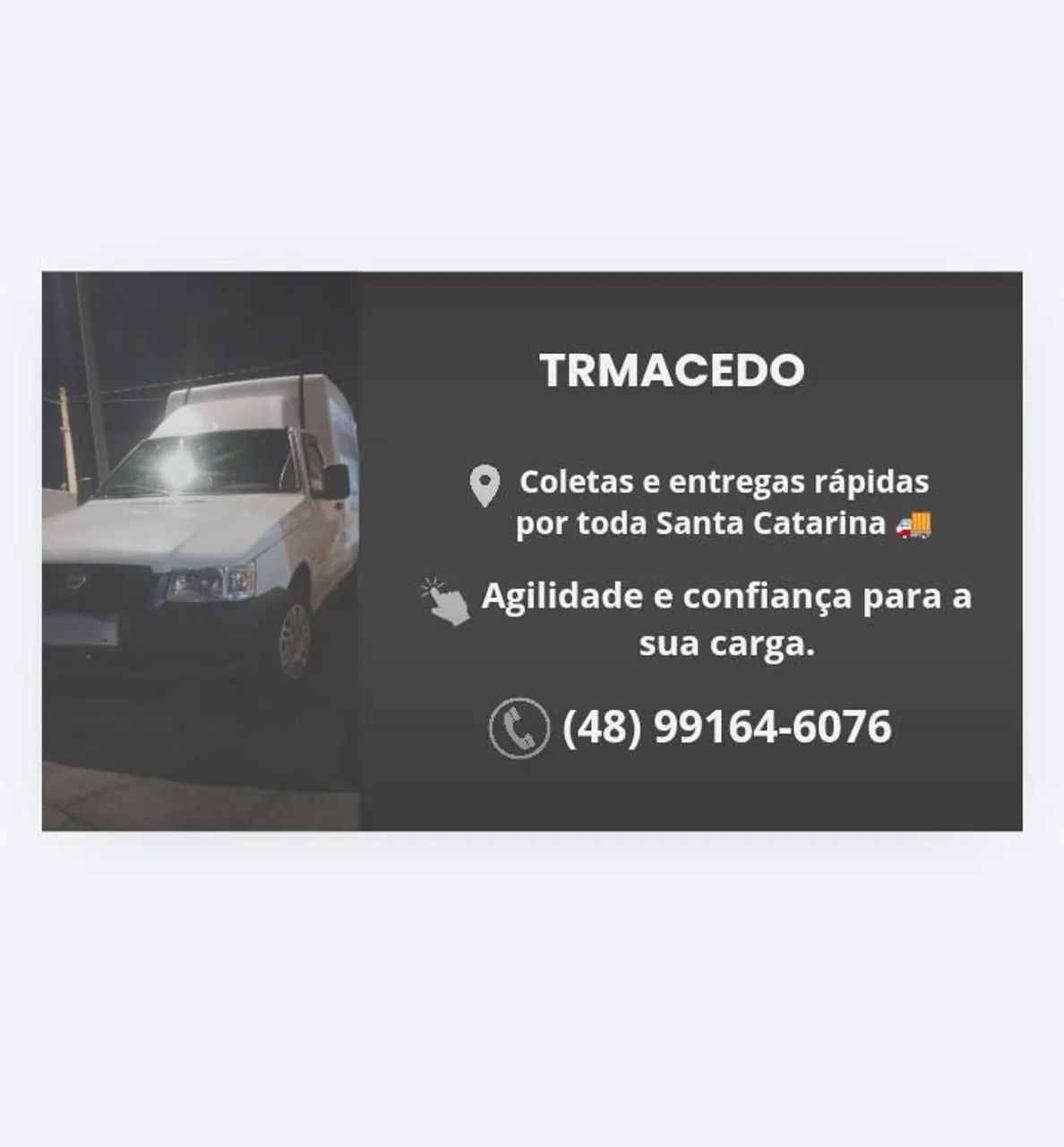 Coletas e entregas por toda Santa Catarina 