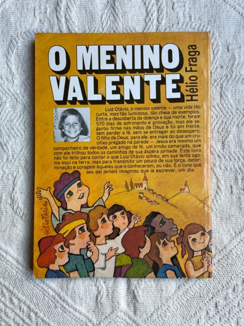 O menino Valente - Foto 2