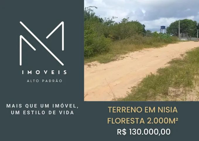 TERRENO EM NISIA FLORESTA ÁREA 2000M²