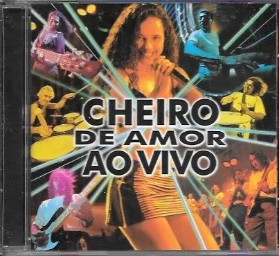 CD: Cheiro de Amor ao vivo (música latina romântica, axé, samba, pop, frevo, pagode)