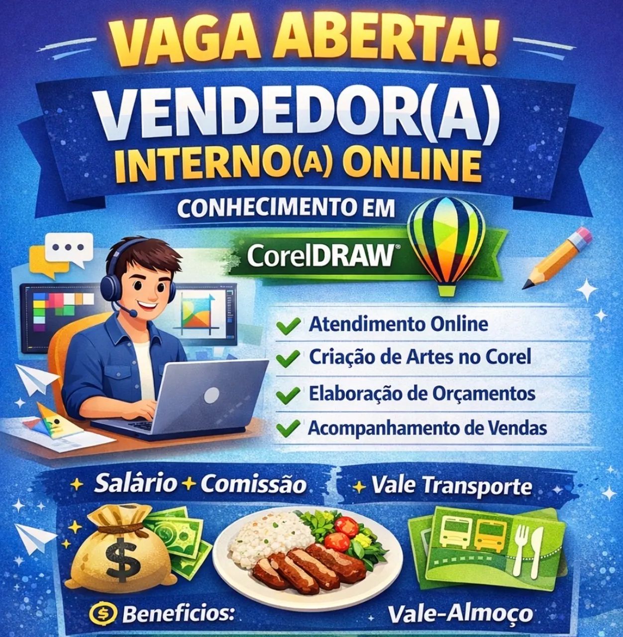 VAGA ABERTA - VENDEDOR(A) INTERNA ONLINE