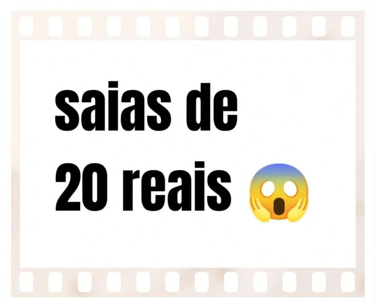 Saias por apenas 20 reais!